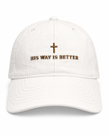 His Way Is Better Hat